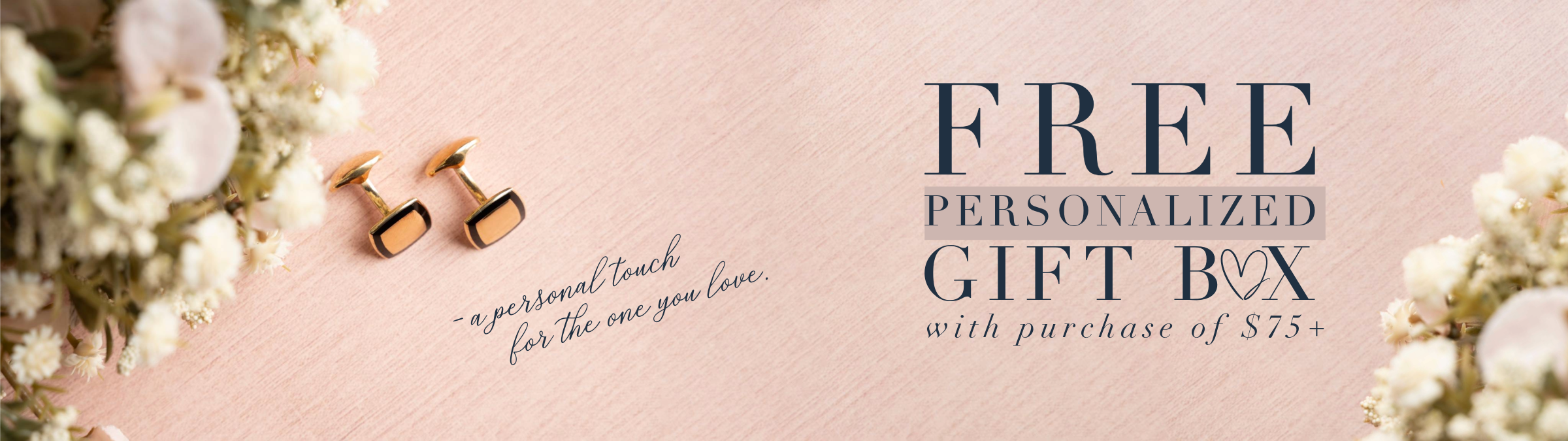 Free Personalized Gift Box with $75